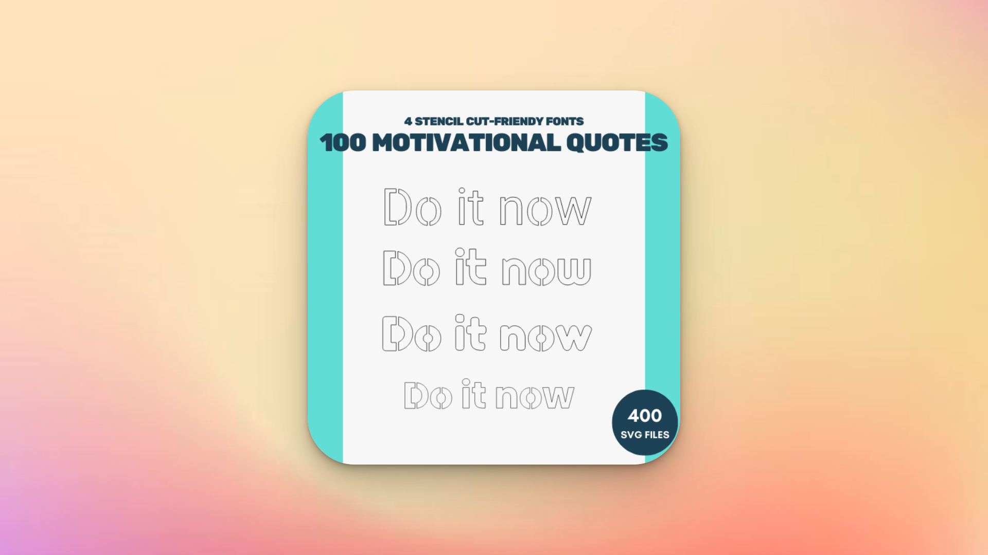 SVG Freebies - 100 Motivational Quotes - Stencil Cut Files